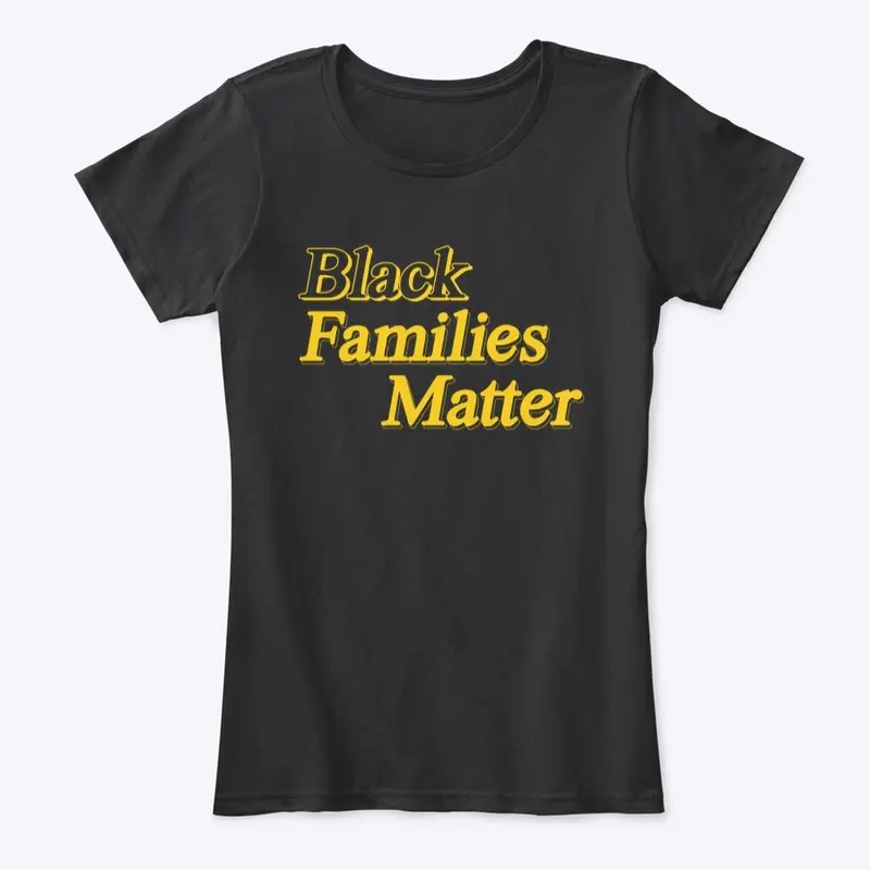 Black Families Matter