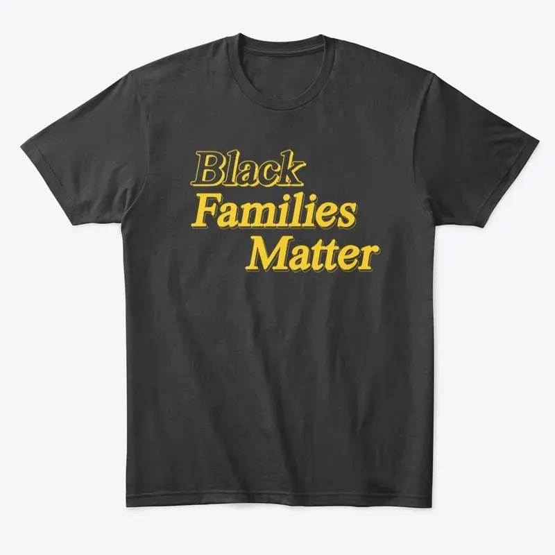 Black Families Matter